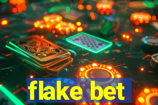 flake bet